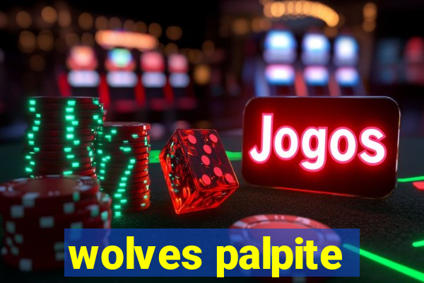 wolves palpite