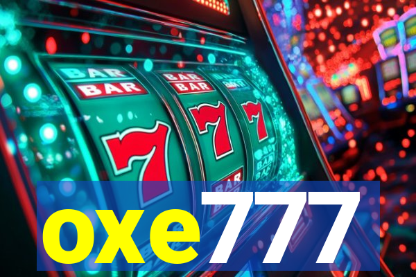 oxe777