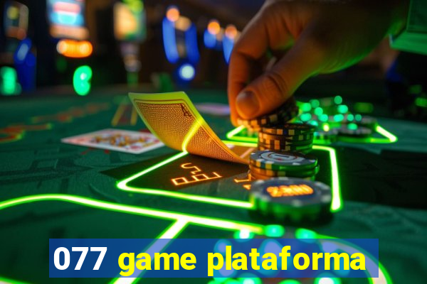 077 game plataforma