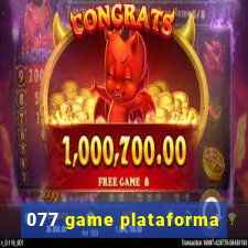 077 game plataforma