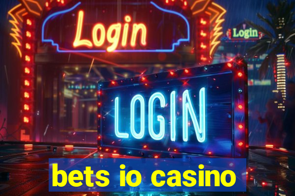 bets io casino