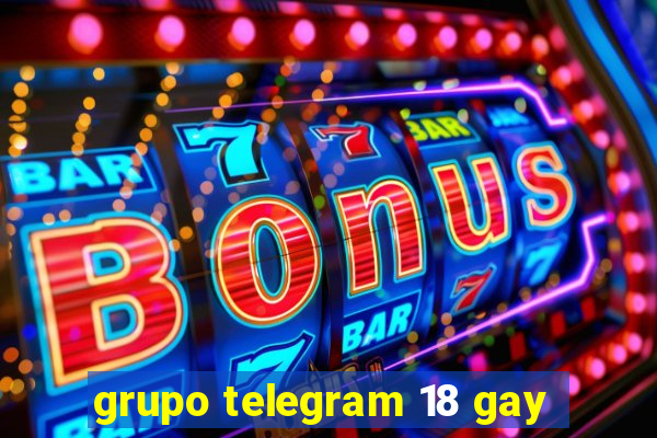 grupo telegram 18 gay