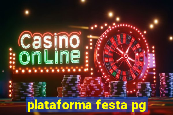 plataforma festa pg