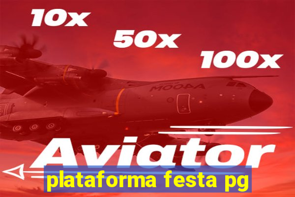 plataforma festa pg