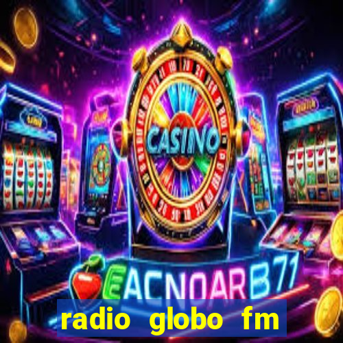 radio globo fm 90.1 salvador bahia