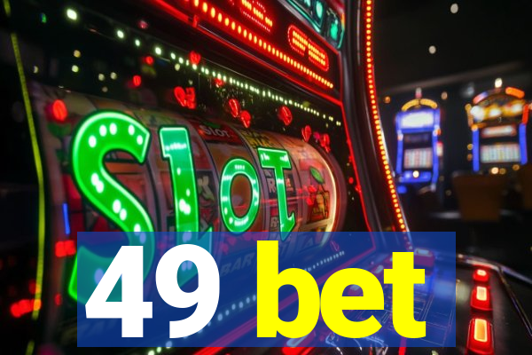 49 bet