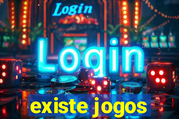 existe jogos