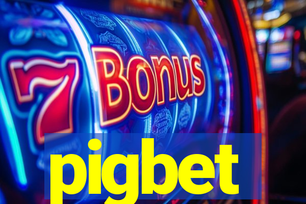 pigbet