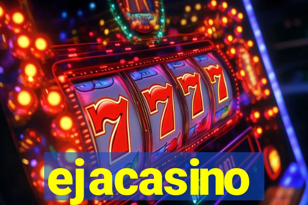 ejacasino