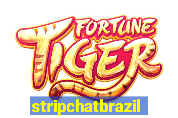 stripchatbrazil