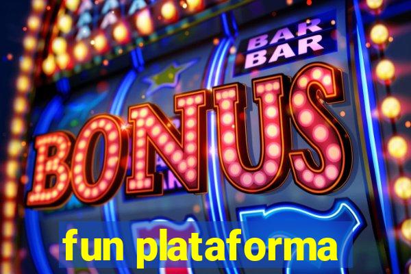 fun plataforma