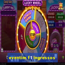 eventim f1 ingressos