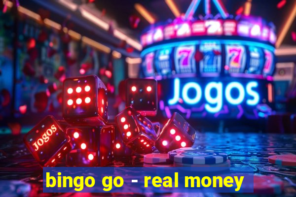 bingo go - real money