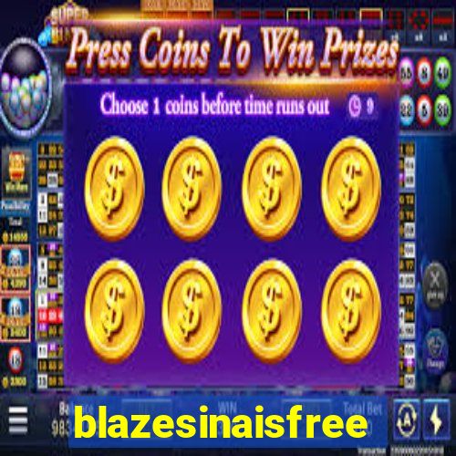 blazesinaisfree