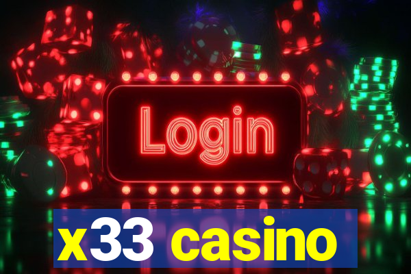 x33 casino