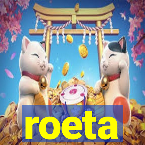 roeta