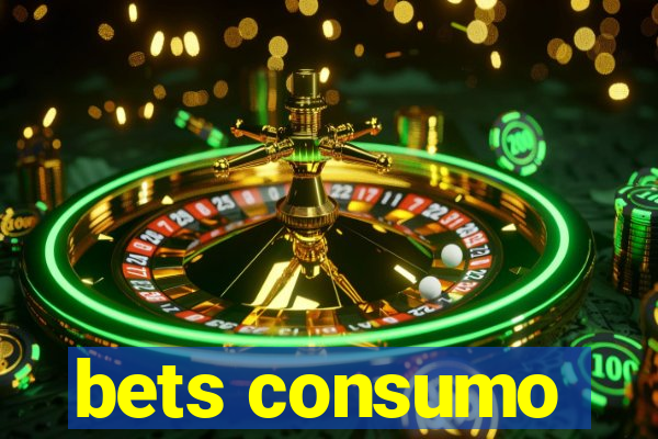 bets consumo