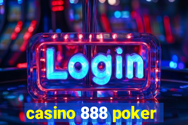 casino 888 poker