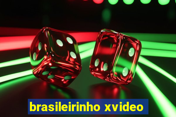 brasileirinho xvideo