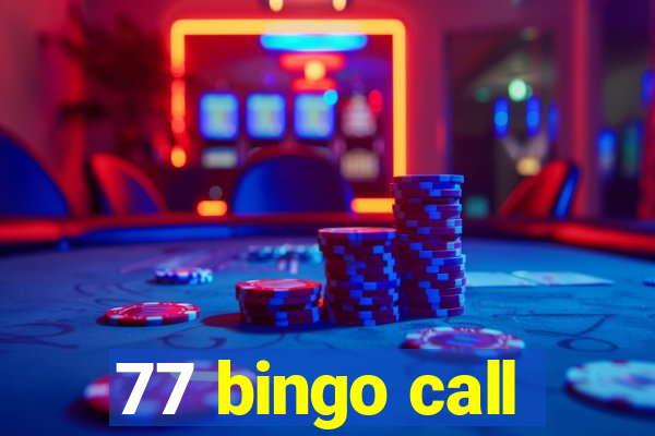 77 bingo call