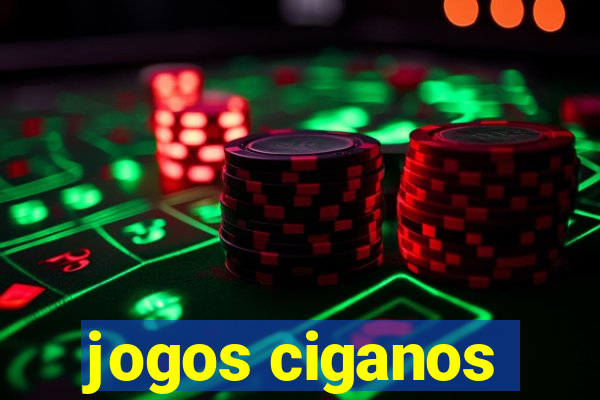 jogos ciganos