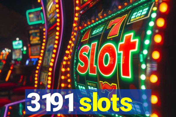 3191 slots