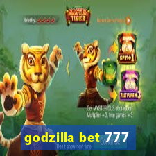 godzilla bet 777