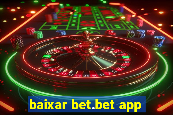 baixar bet.bet app