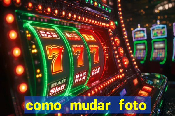 como mudar foto party poker