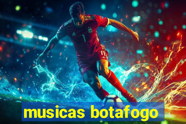 musicas botafogo