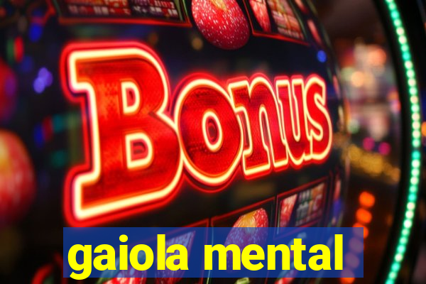 gaiola mental