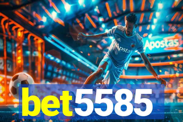 bet5585