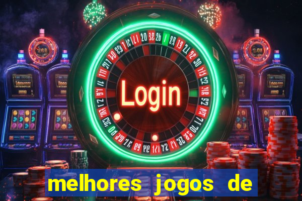 melhores jogos de casino online