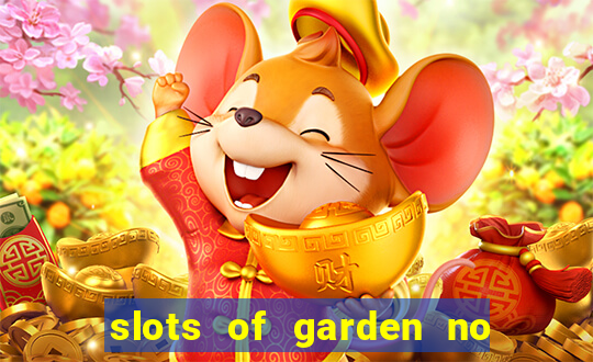 slots of garden no deposit bonus