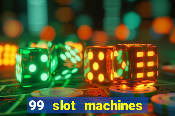 99 slot machines no deposit bonus codes 2018