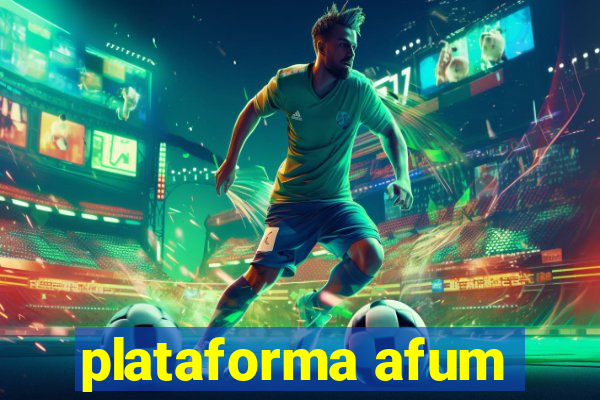 plataforma afum