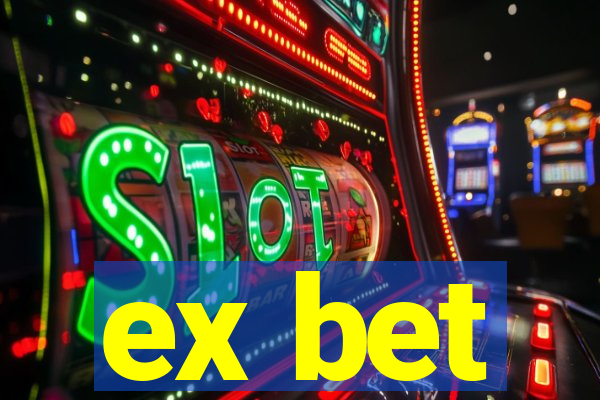 ex bet