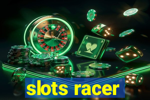 slots racer