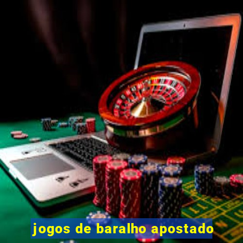 jogos de baralho apostado