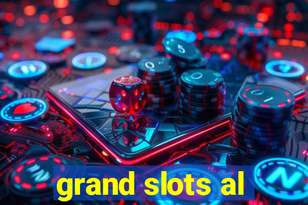 grand slots al