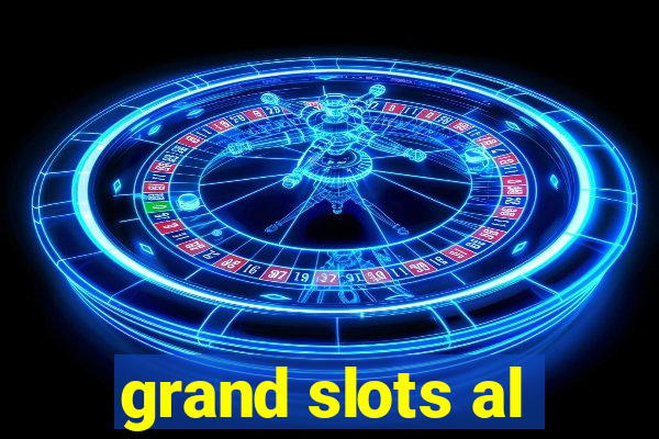 grand slots al