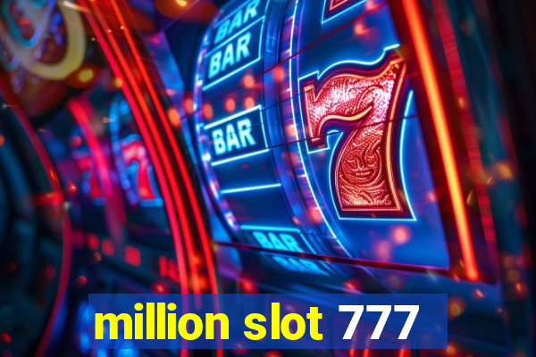 million slot 777