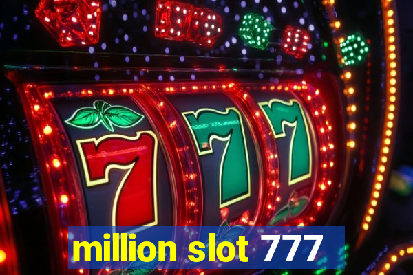 million slot 777