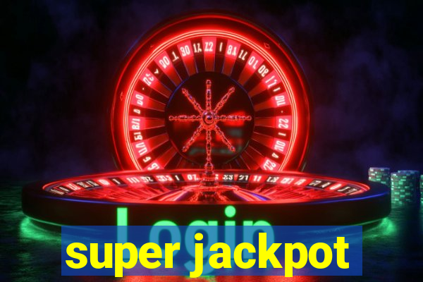 super jackpot