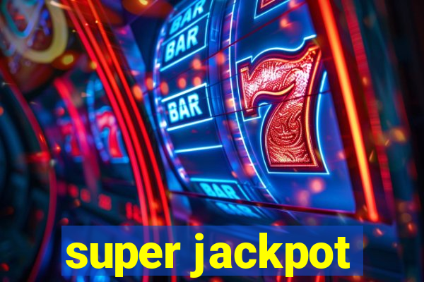 super jackpot