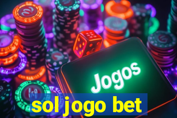 sol jogo bet