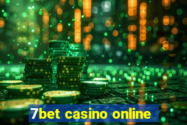 7bet casino online