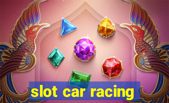 slot car racing