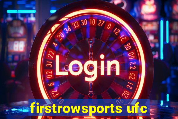 firstrowsports ufc