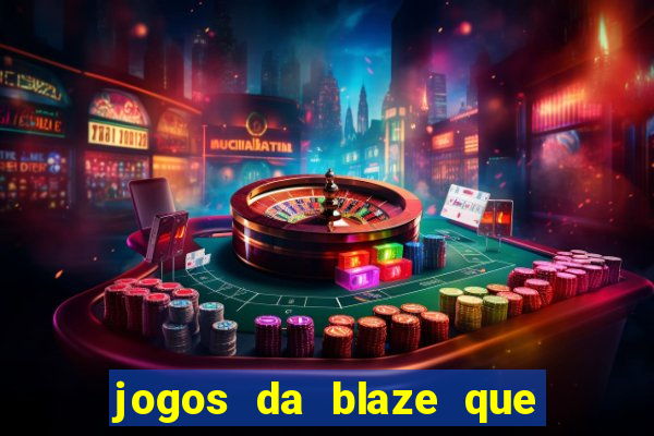 jogos da blaze que mais pagam